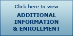 Additional Information and Enrollment